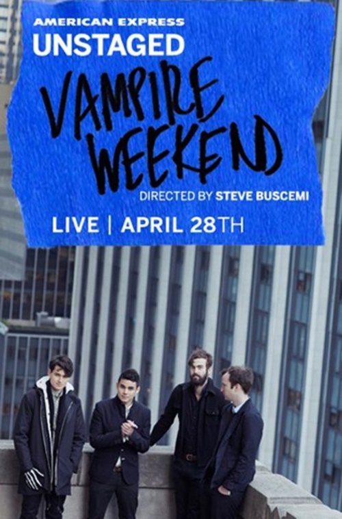 Постер AMEX Unstaged Presents: Vampire Weekend